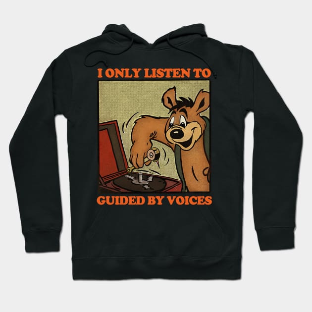 I Only Listen To Guided By Voices / Retro Comic Design Hoodie by DankFutura